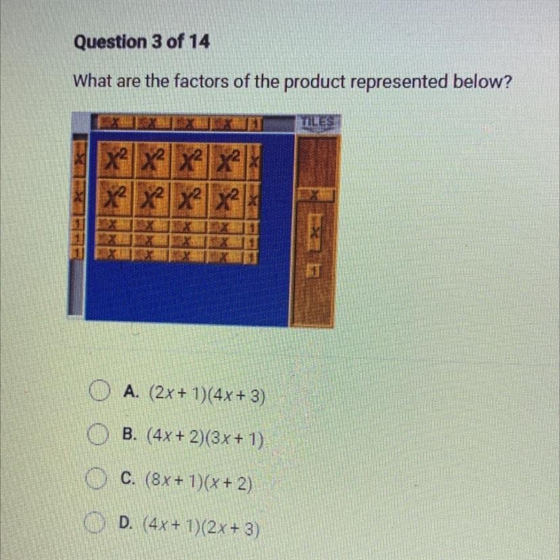 Question 3 of 14What are the factors of the product represented below?TILESX2 X2 X-example-1