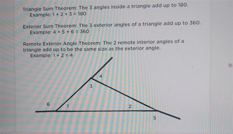 Triangle Sum Theorem: The 3 angles inside a triangle add up to 180. Example: 1 + 2 + 3 = 180 Exterior-example-1