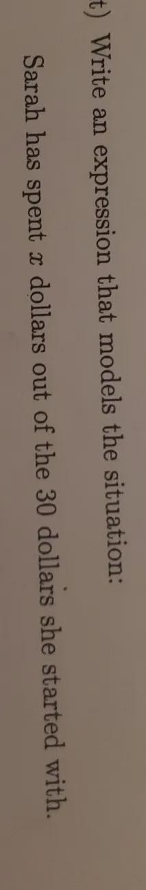 I need help with this question Write and expression that models the situation:Sarah-example-1