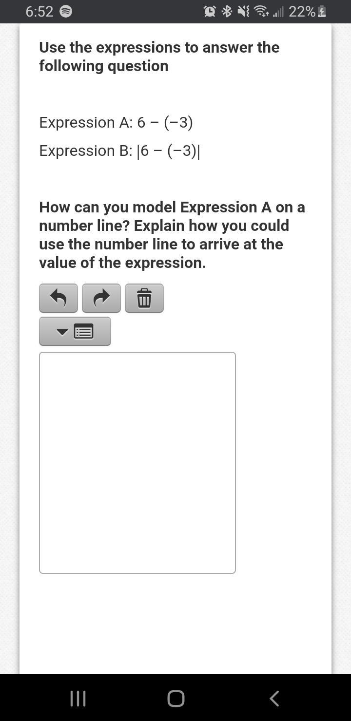 Expression A: 6 – (–3)Expression B: |6 – (–3)| How can you model Expression A on a-example-1