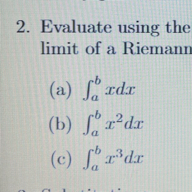 Evaluate using the definition of the definite integral (that means using the limit-example-1