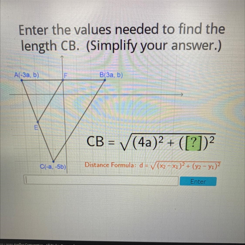 Enter the values needed to find thelength CB. (Simplify your answer.)A(-3a, b)B(3a-example-1