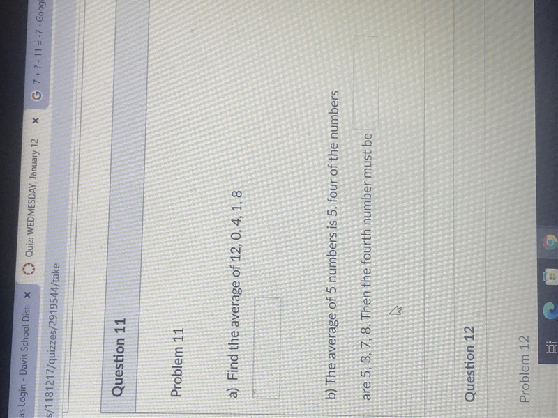 Problem 11a) Find the average of 12, 0, 4, 1,8onb) The average of 5 numbers is 5. four-example-1