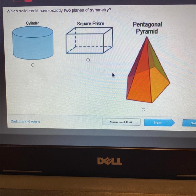 Which solid could have exactly two planes of symmetry? Square Prism Cylinder Pentagonal-example-1