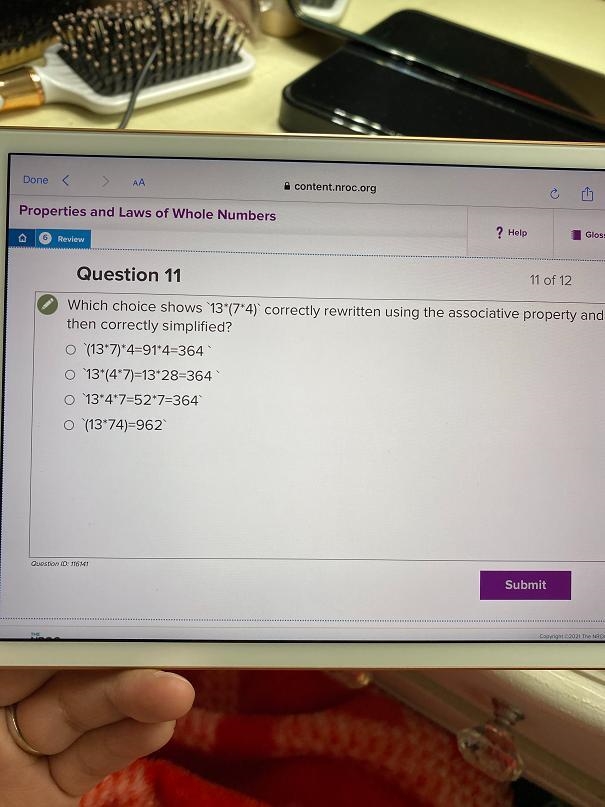 Question 11 11 of 12 Which choice shows 13*07*4) correctly rewritten using the associative-example-1