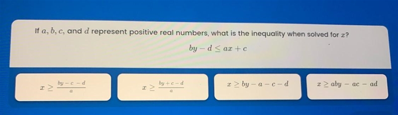 If a, b, c, and d represent positive real numbers, what is the inequality when solved-example-1