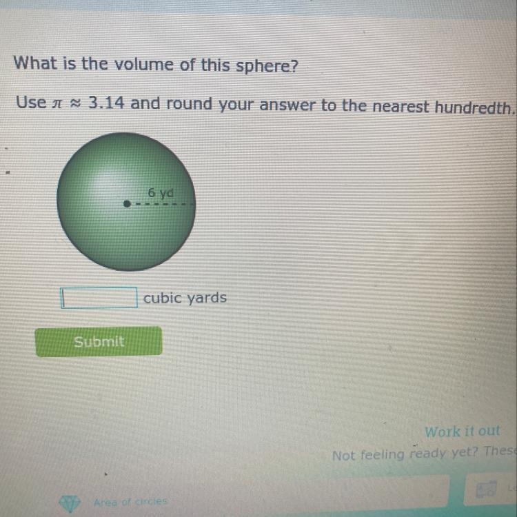 What is the volume of this sphere? Use a 3.14 and round your answer to the nearest-example-1