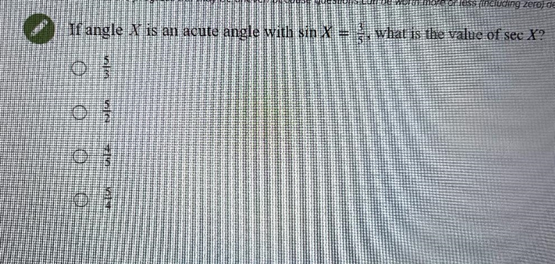 If angle X is an acute angle with sin X, what is the value of sec X?a.) 5/3b.) 5/2c-example-1