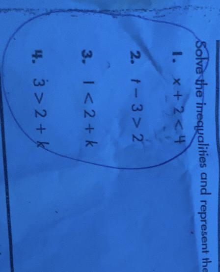 Number 3.Solve the inequalities and represent the possible values of the variable-example-1