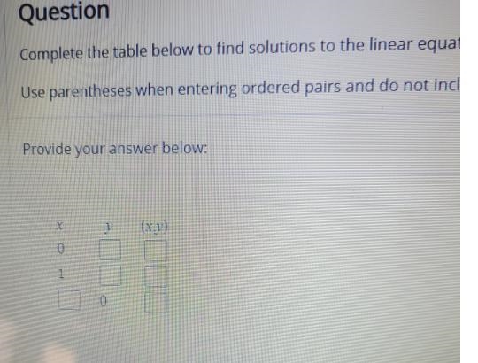 Complete the table below to find the solution to the linear equation -10x - y equals-example-1