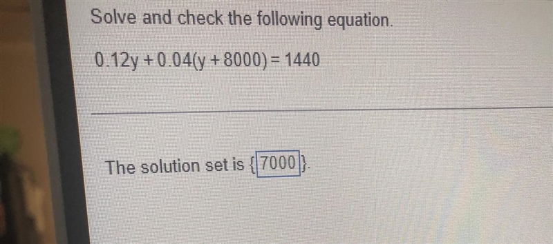 I solved the attached equation as 7000 but it seems to ask for a “solution set” did-example-1