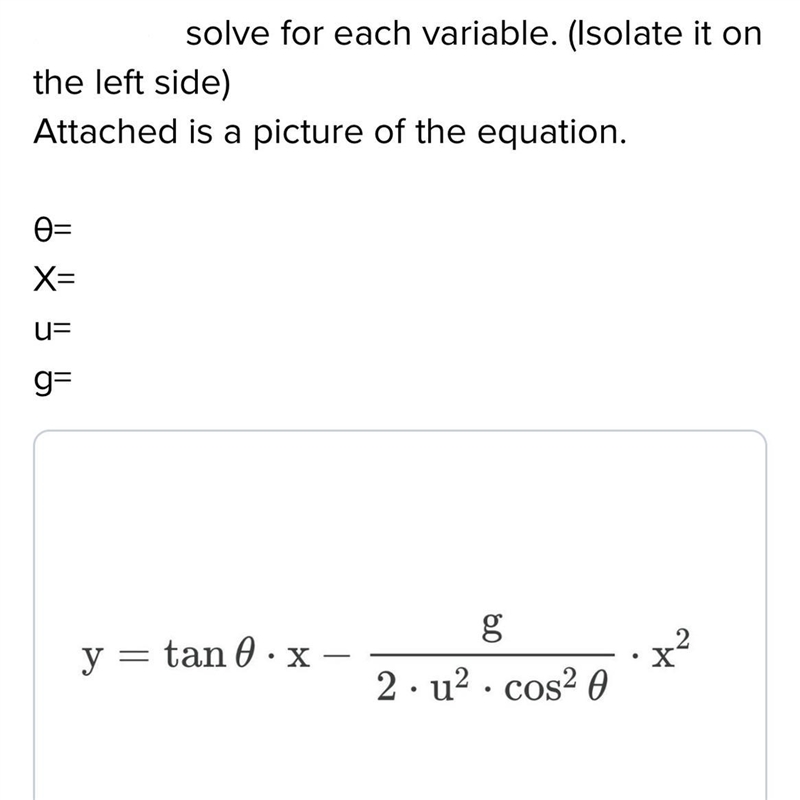 Solve for each variable. Attached is a picture of the equation.-example-1