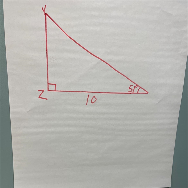 Help Solving Angle X is a right angle Angle X is 51 degrees Side XZ is 10 Centimeters-example-1