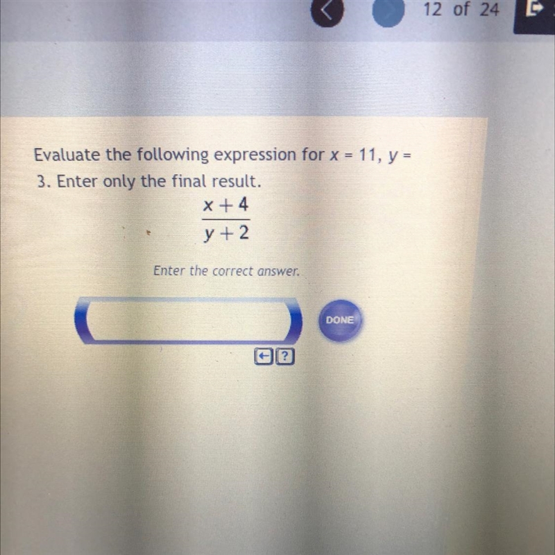 Evaluate the following expression for x = 11, y = 3. Enter only the final result. x-example-1