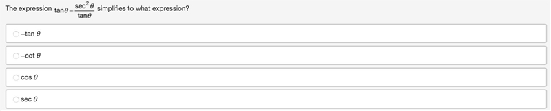 The expression tangent theta minus the quantity secant squared theta over tangent-example-1