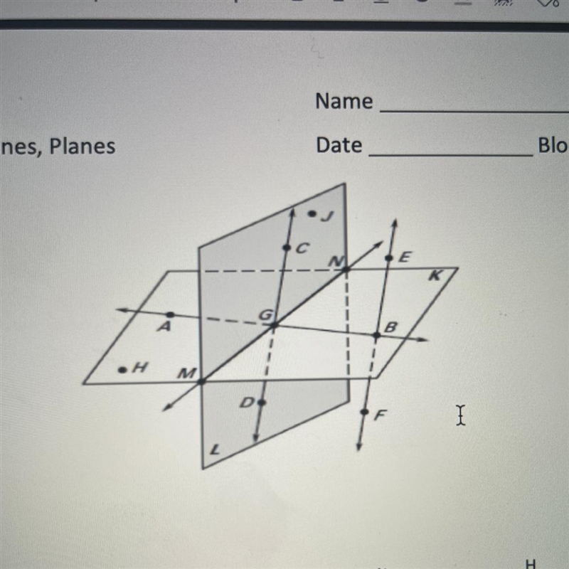 HELP PLS Name the intersection of plane K and plane L.-example-1