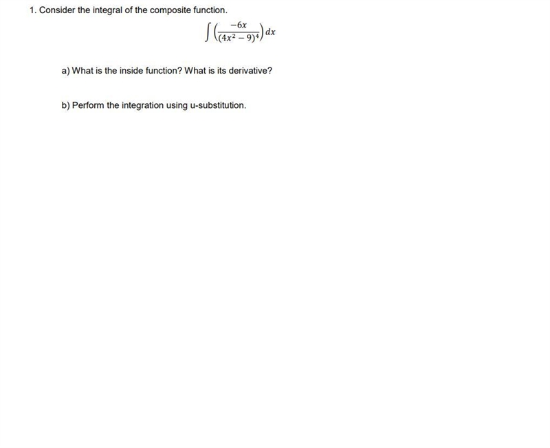 a) What is the inside function? What is its derivative?b) Perform the integration-example-1