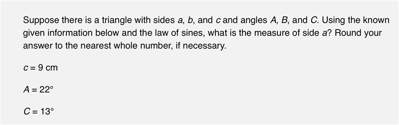 Suppose there is a triangle with sides a, b, and c and angles A, B, and C. Using the-example-1