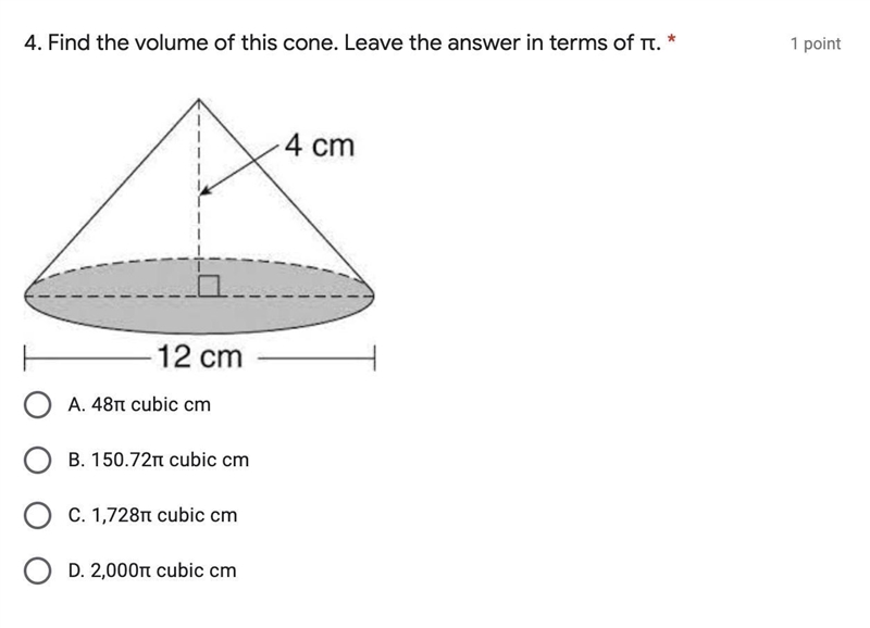 Find the volume of this cone. Leave the answer in terms of π.A. 48π cubic cmB. 150.72π cubic-example-1