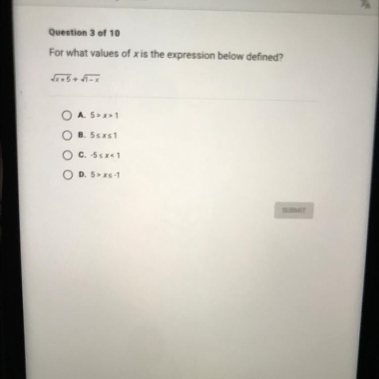 For what values of x is the expression below defined?x+5+ v1 -O A. 5 >x>1B. 5 sxs-example-1