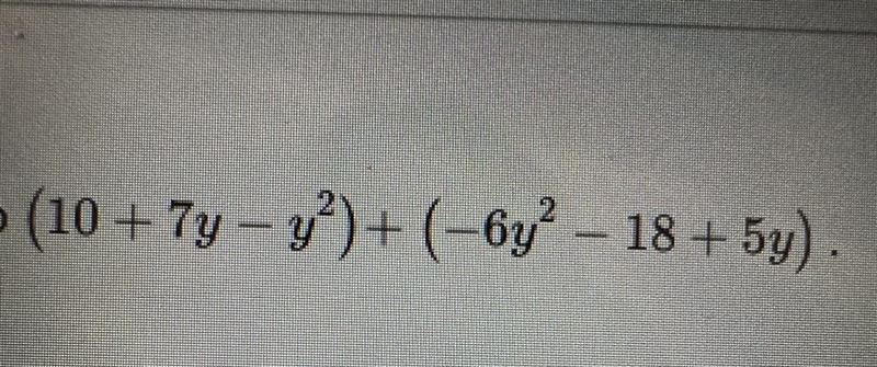 (10+7y-y)+(-6y-18+5y)-example-1