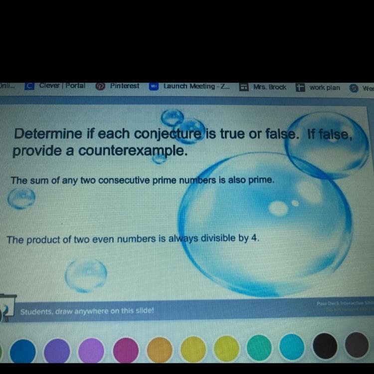 Determine if each conjecture is true or false. If false, provide a counterexample-example-1