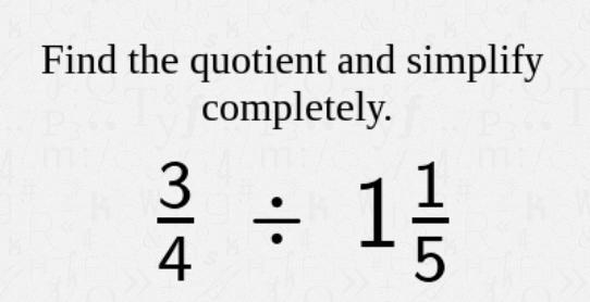 Find the quotient and simplify-example-1