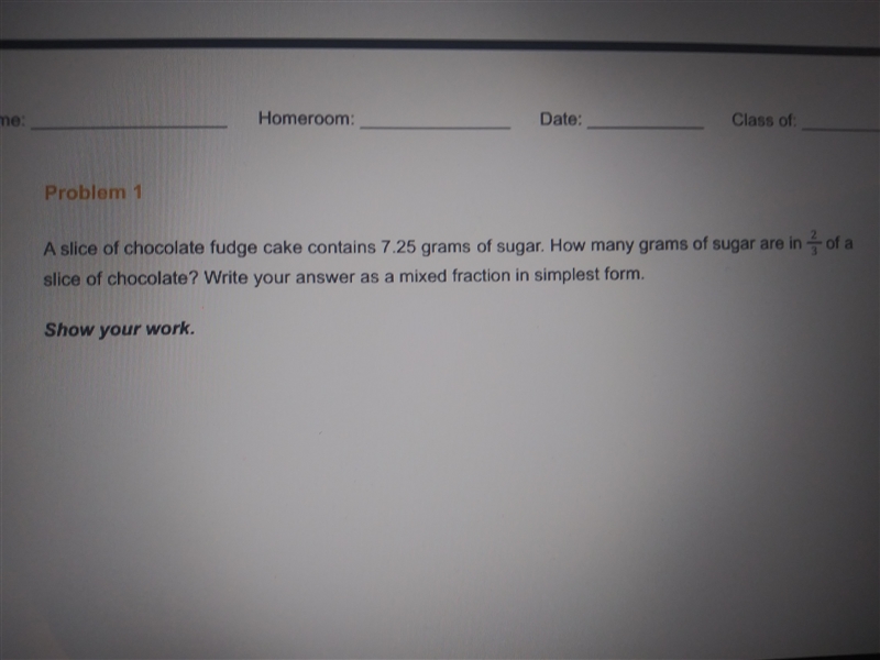 A slice of chocolate fudge cake contains 7.25 grams of sugar. How many grams of sugar-example-1