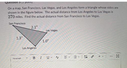 On a map, San Francisco, Las Vegas, and Los Angeles form a triangle whose sides areshown-example-1