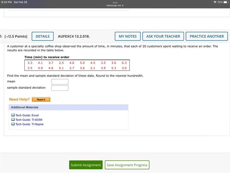 Do you know how to solve? I got 3.99 for the mean (it was correct)For the sample standard-example-1