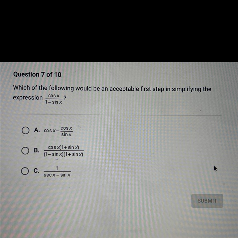 Which of the following would be an acceptable first step in simplifying the expression-example-1