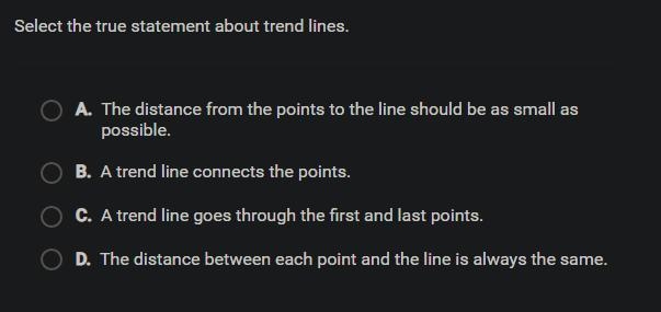 Select the true statement about trend lines.-example-1