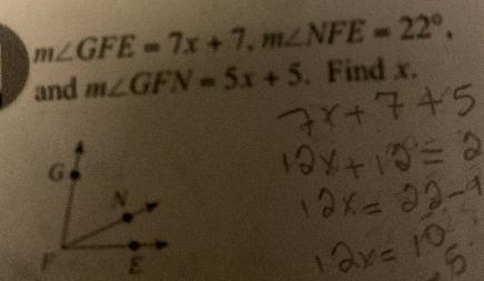 21 m_GFE - 7x + 7. m. NFE - 22º.and mZGFN = 5x + 5. Find .x.7x+7 45812x+10= 22iar-example-1