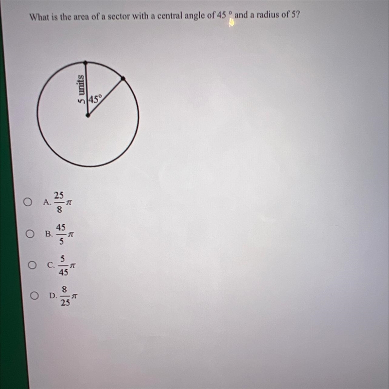 What is the area of a sector with a central angle of 45 ° and a radius of 5?-example-1