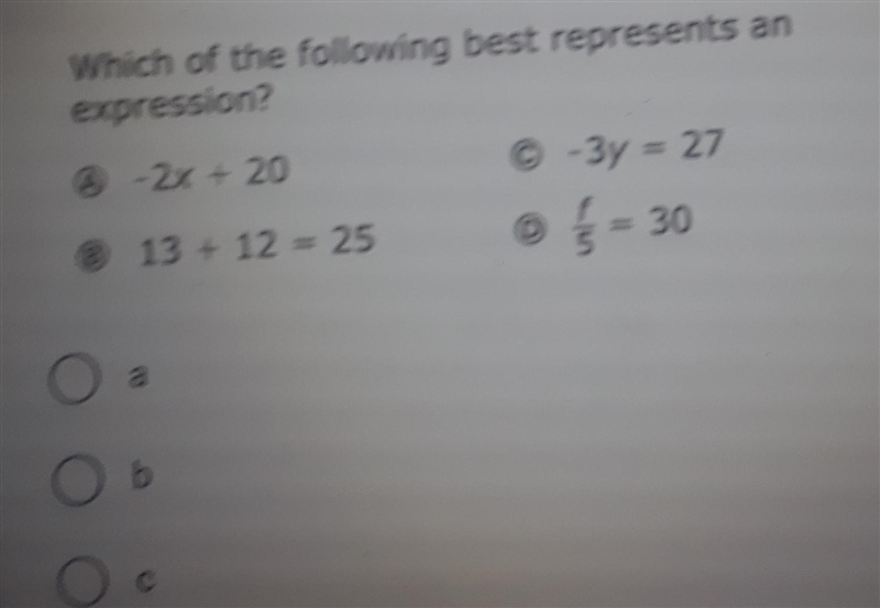 which of the following best represents an expression A -2× + 20 B 13 + 12 = 25 C -3y-example-1