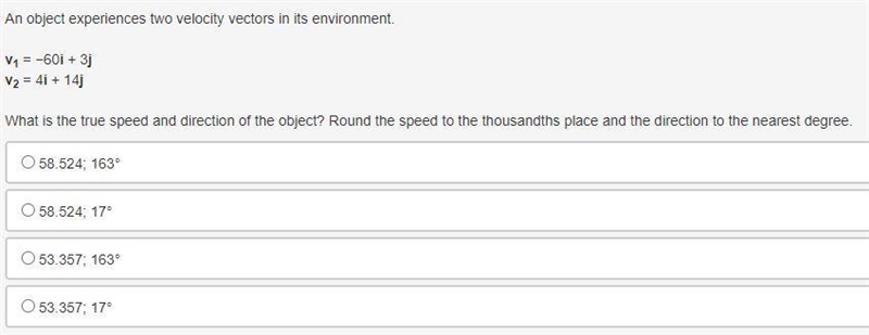 An object experiences two velocity vectors in its environment.v1 = −60i + 3jv2 = 4i-example-1