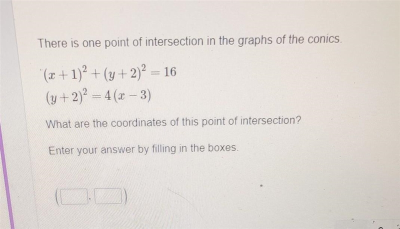 There is one point of intersection in the graphs of the conics-example-1