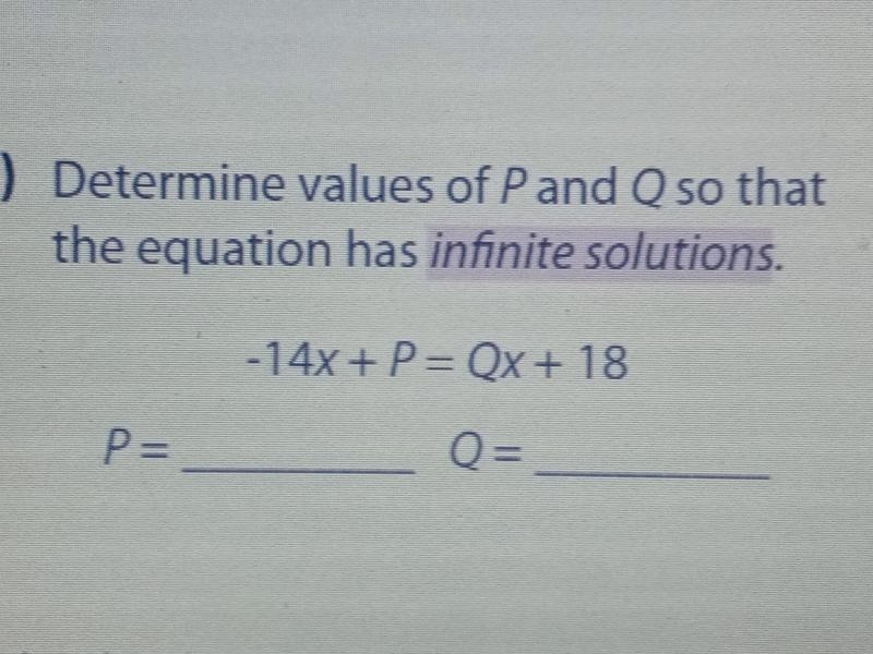 Find the values of P and Q -14x + P = Qx+ 18-example-1