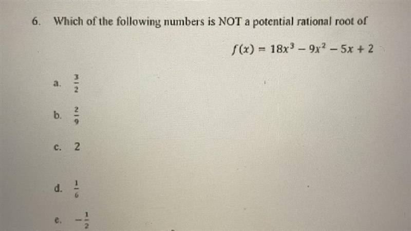 Which of the following numbers is NOT a potential rational root off(x)=18x³-9x² - 5x-example-1