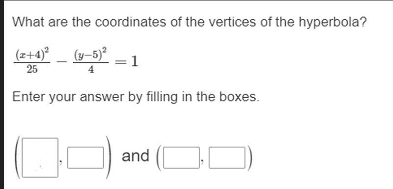 What are the coordinates of the vertices of the hyperbola?-example-1