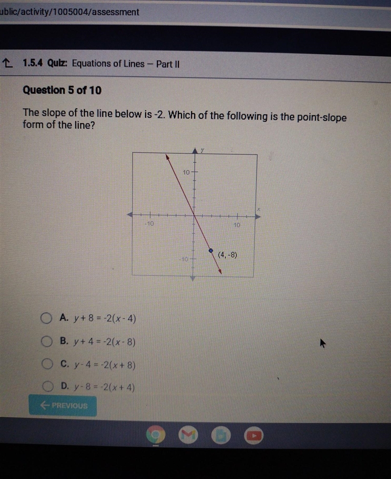 The slope of the line below is -2. Which of the following is the point-slope form-example-1