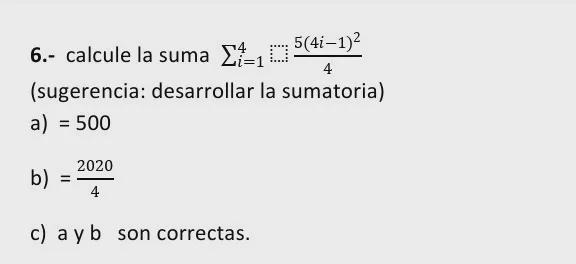 Which letter is correctcalculate the sum ∑_(i=1)^4 〖5(4i-1)〗^2/4 (hint: expand the-example-1