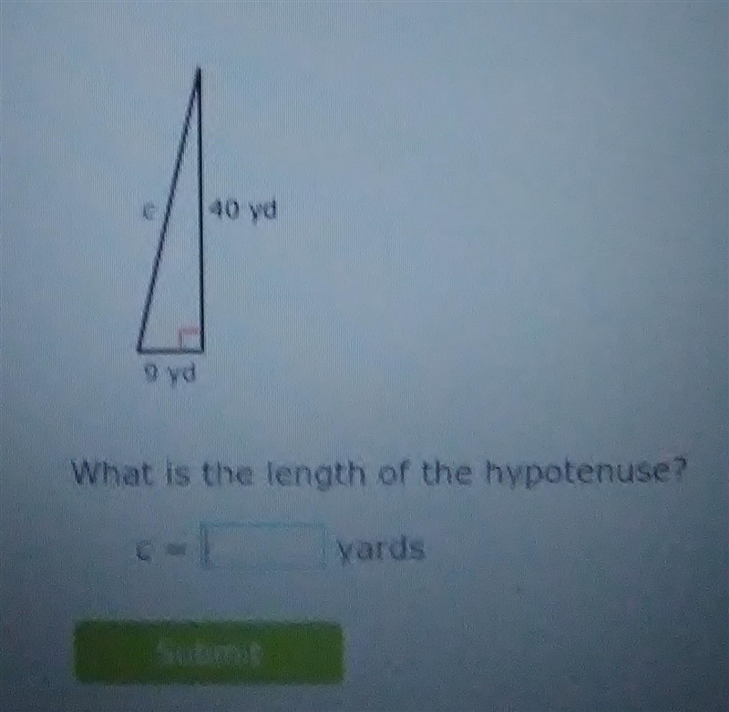 40 yd 9 yd What is the length of the hypotenuse? yards-example-1