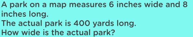 a park on a map measures 6 inches wide and 8 inches long the actual park is 400 yards-example-1