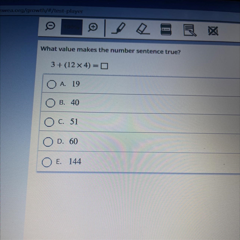 What value makes the number sentence true? 3+ (12 X 4) = 0 O A. 19 B. 40 C. 51 D. 60 O-example-1