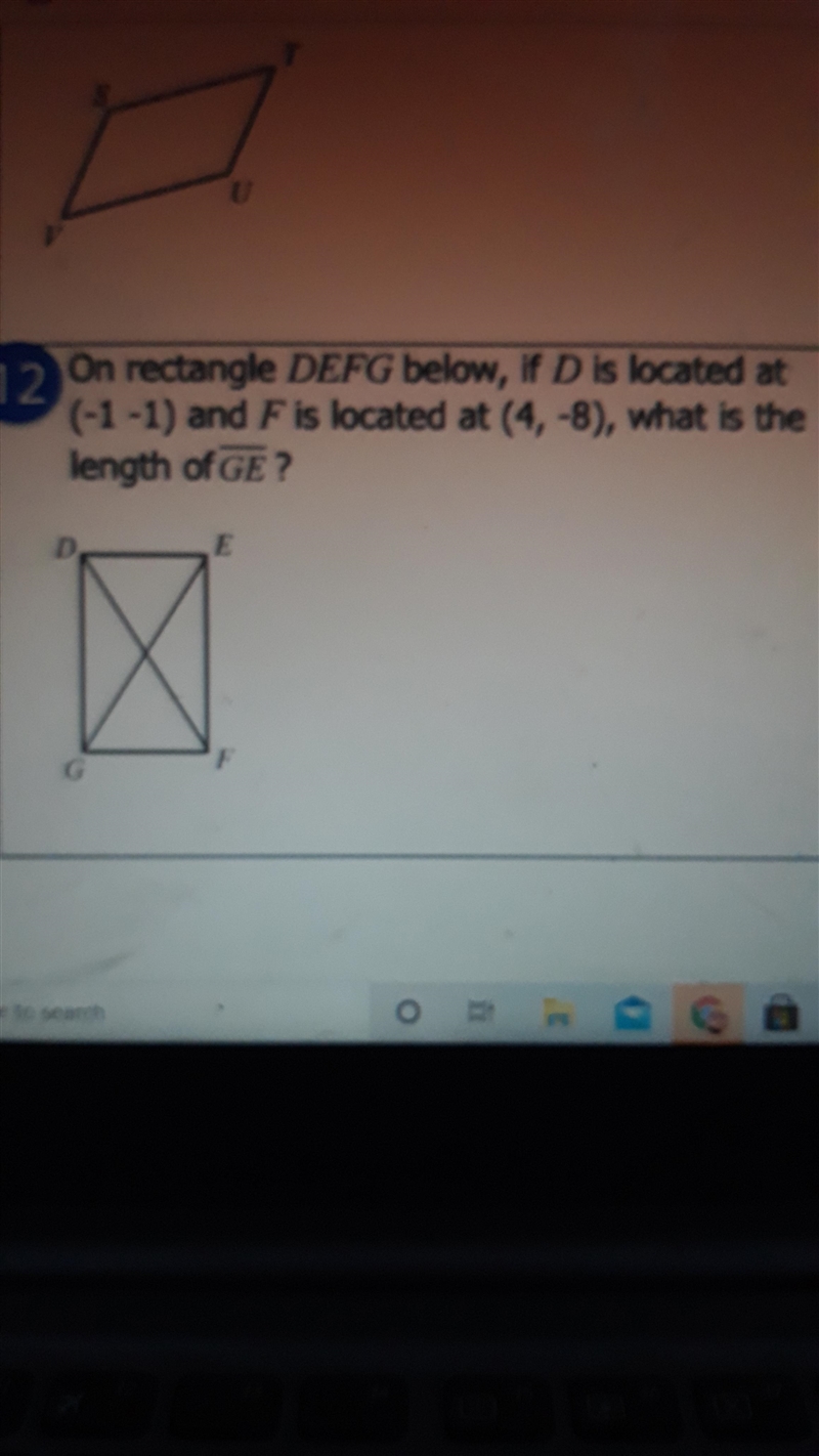 On rectangle DEFG, it D is located at (-1 -1) and F is located at (4 -8), what is-example-1