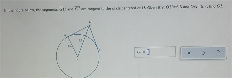 In the figure below, the segments GH and GI are tangent to the circle centered O. Given-example-1