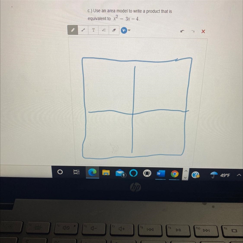 C.) Use an area model to write a product that isequivalent to x - 3x - 4.2-example-1