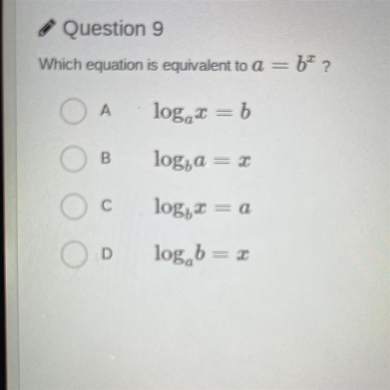 Which equation is equivalent to a=b^x?-example-1