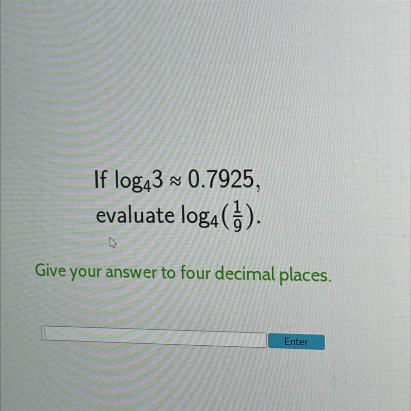 How do I evaluate a log when the argument is in a fraction?-example-1